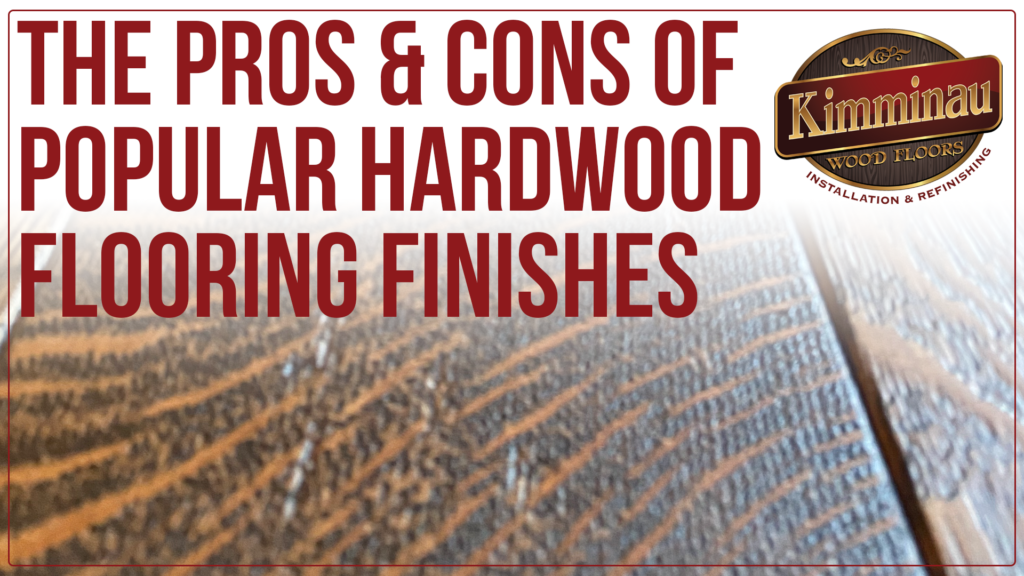 pros and cons of finishes